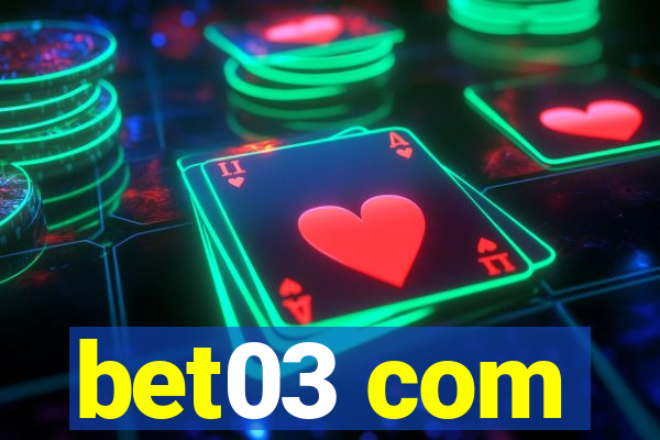 bet03 com